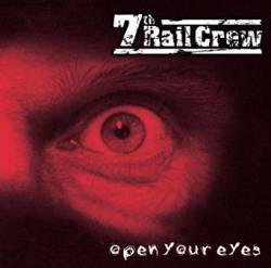 7th Rail Crew : Open Your Eyes